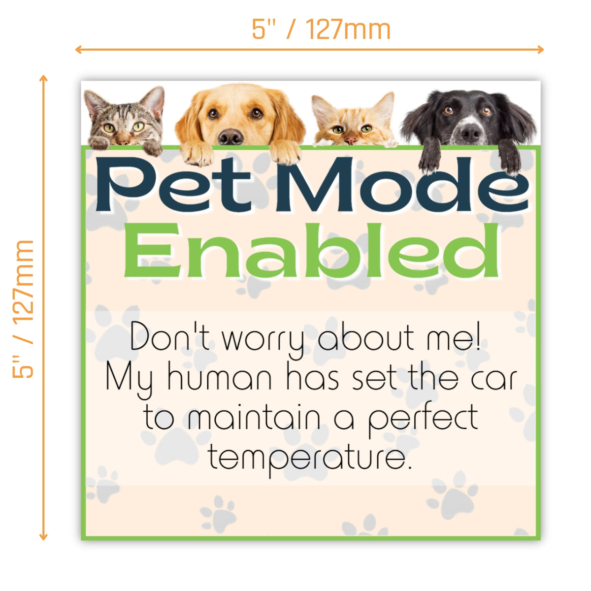 Dog / Pet Mode Enabled Cling (pack of two)