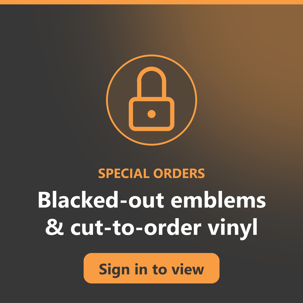 Special orders: blacked-out emblems and cut-to-order vinyl. Sign in to view.